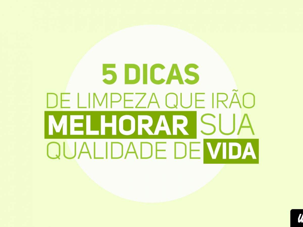 Cinco dicas para você arrumar a casa sem se estressar – Blog do