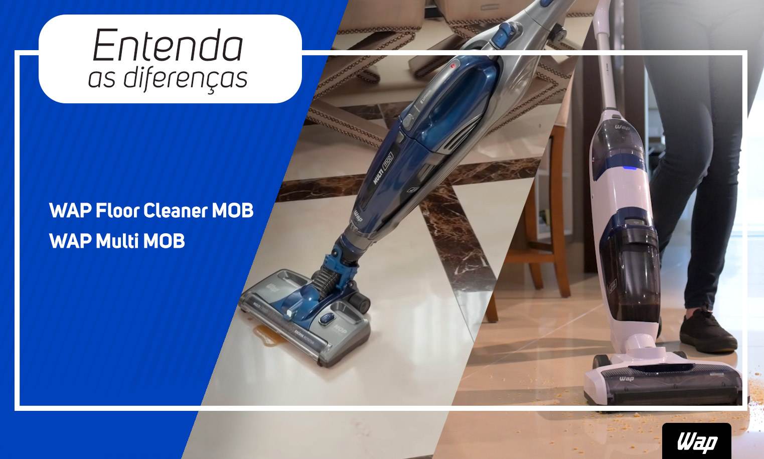 Diferenças entre a Floor Cleaner e Multi Mob