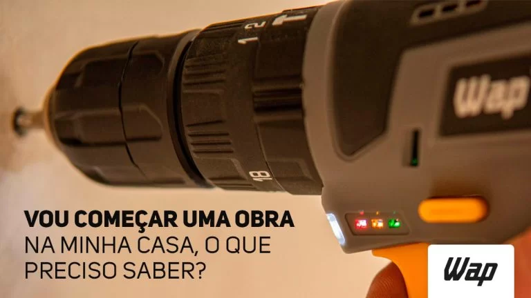 Vou começar uma obra na minha casa, o que preciso saber?